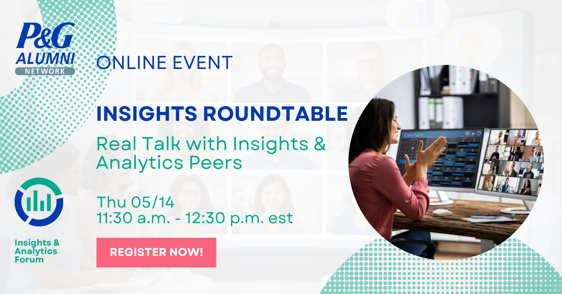 Insights & Analytics Forum: Insights Roundtable – Real Talk with Insights & Analytics Peers